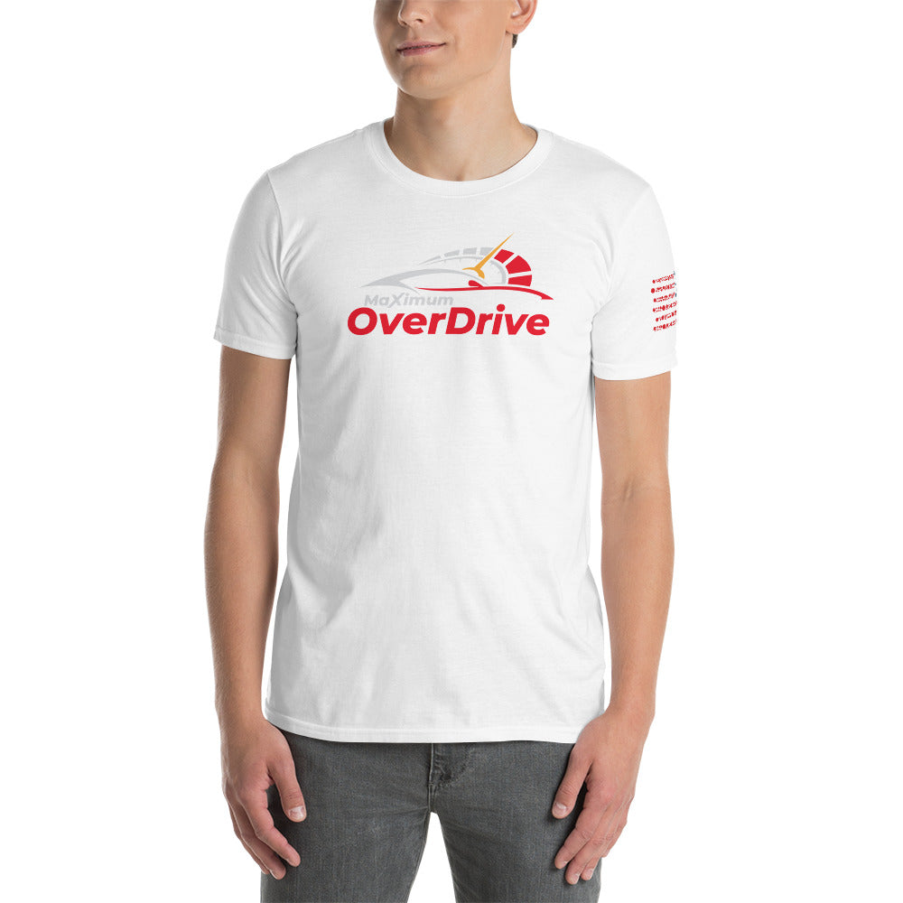 MaXimum OverDrive Short-Sleeve Unisex T-Shirt
